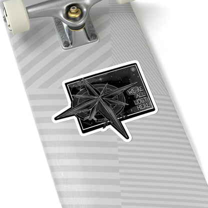 'We're All Lost Here' Kiss-Cut Decal