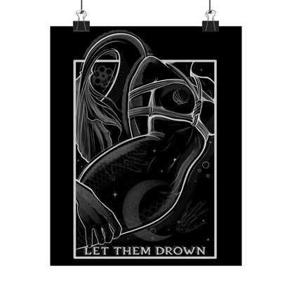'Let Them Drown' - Matte Poster
