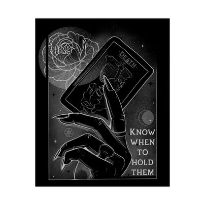 'Know When to Hold Them' - Matte Poster