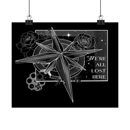 ‘We’re All Lost Here’ - Matte Poster