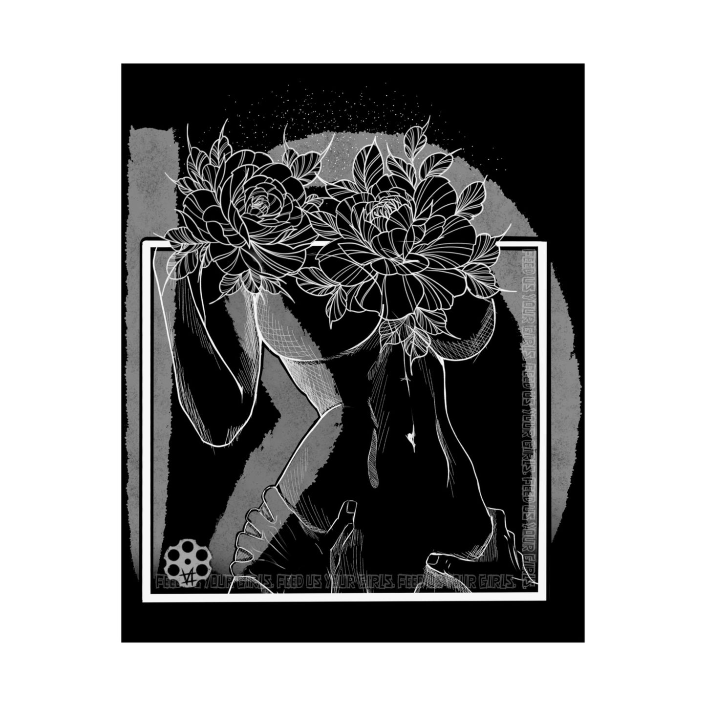 'Feed us your girls' - Matte Poster